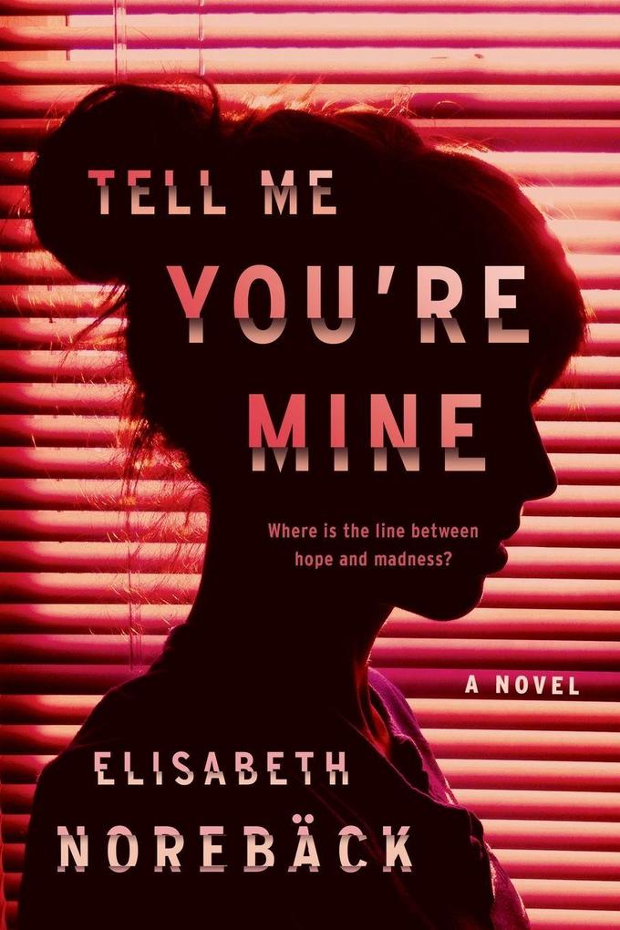 Tell Me You're Mine