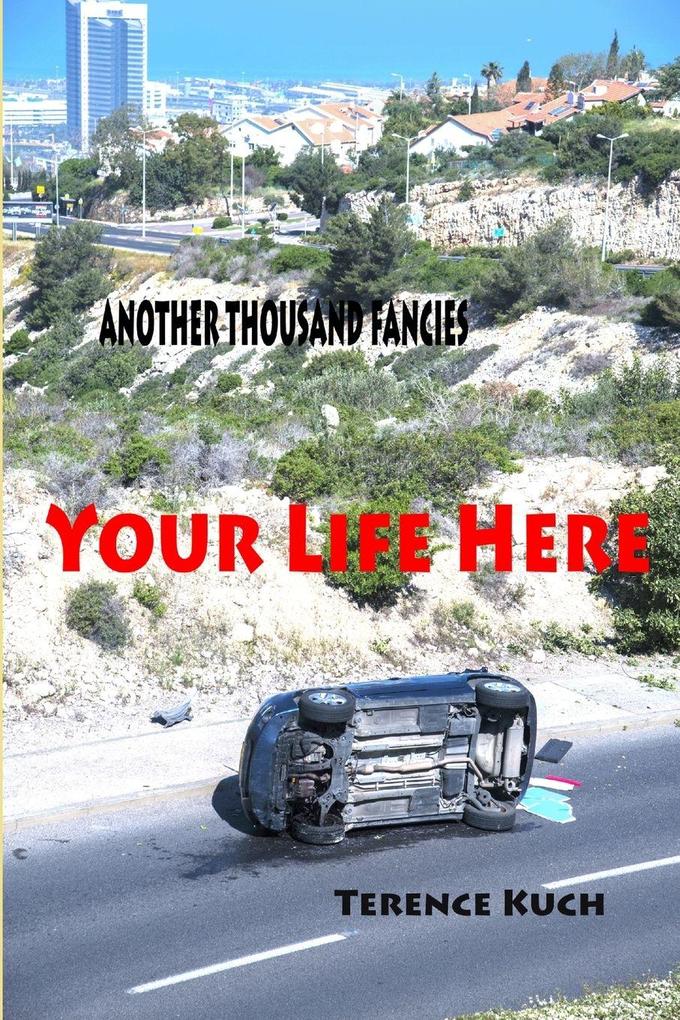 Your Life Here