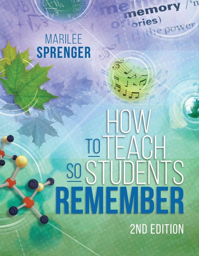 How to Teach So Students Remember 2nd Edition