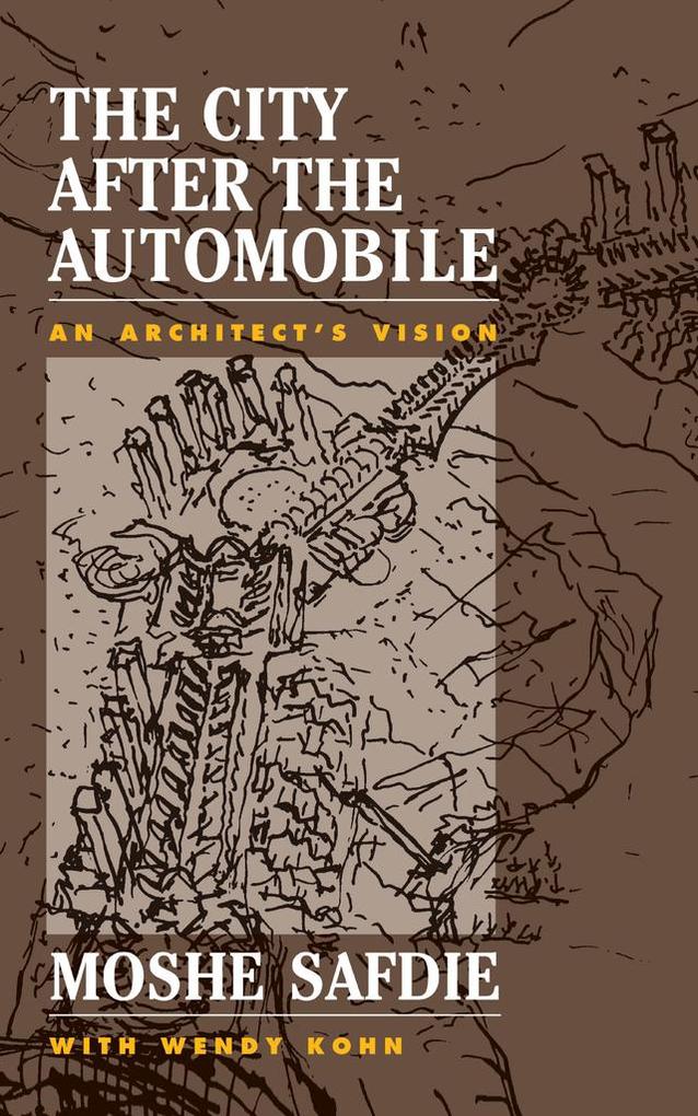 The City After The Automobile