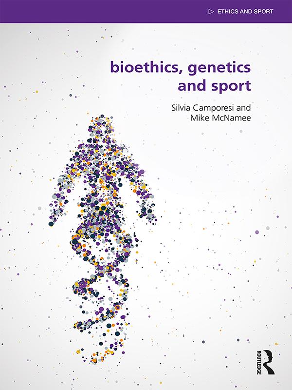 Bioethics Genetics and Sport