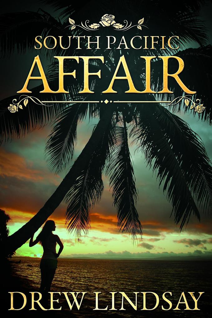 South Pacific Affair (Ben Hood Thrillers #17)