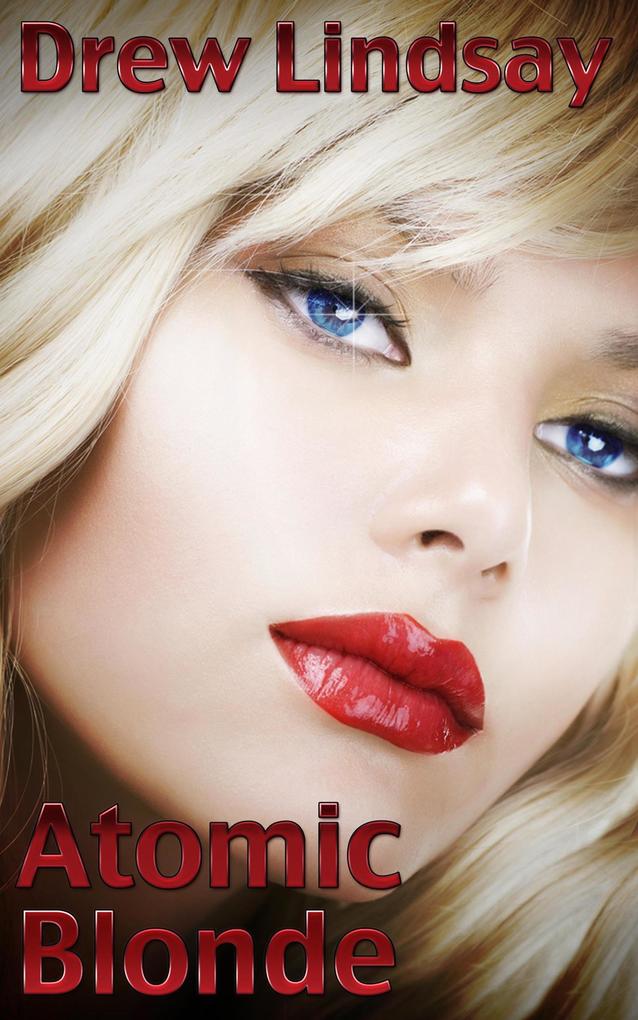 Atomic Blonde (Ben Hood Thrillers #13)