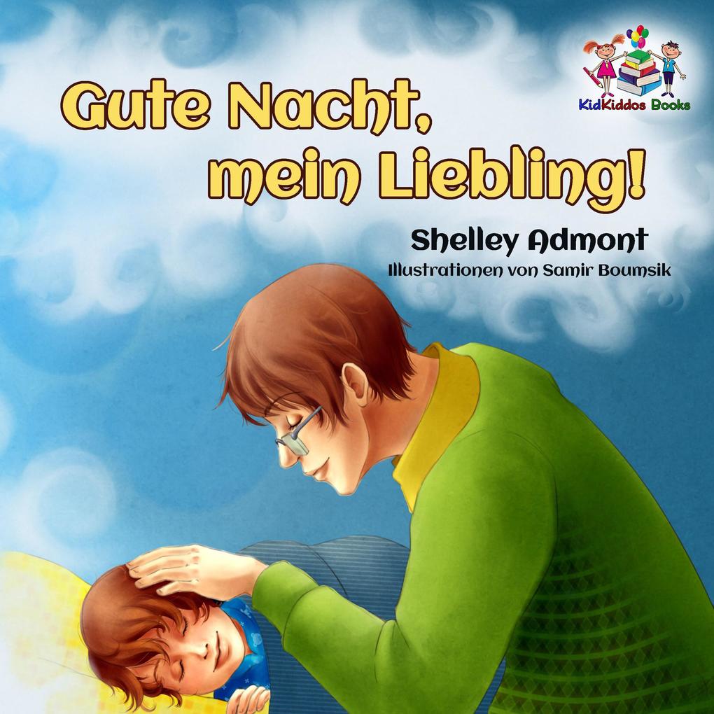 Gute Nacht mein Liebling! (German Bedtime Collection)