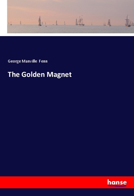 The Golden Magnet