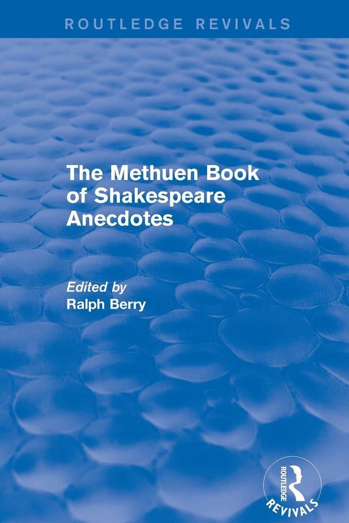 The Methuen Book of Shakespeare Anecdotes