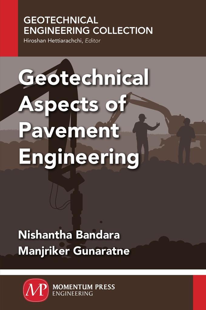 Geotechnical Aspects of Pavement Engineering