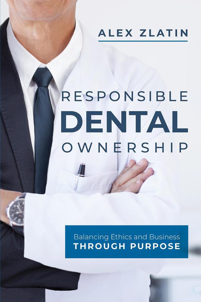 Responsible Dental Ownership