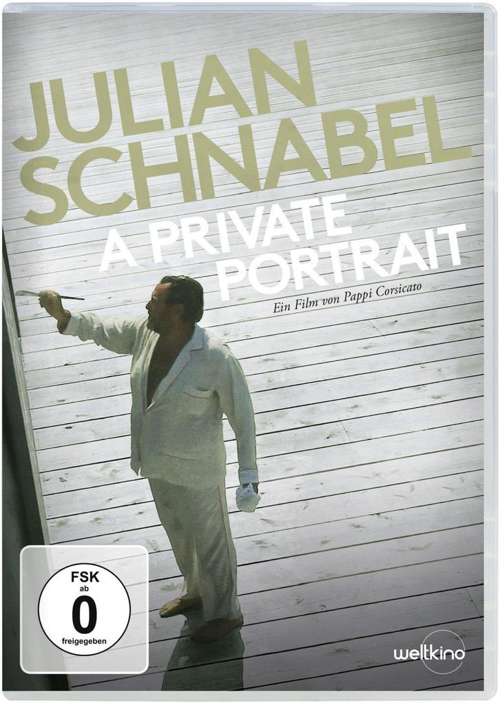 Julian Schnabel - A Private Portrait