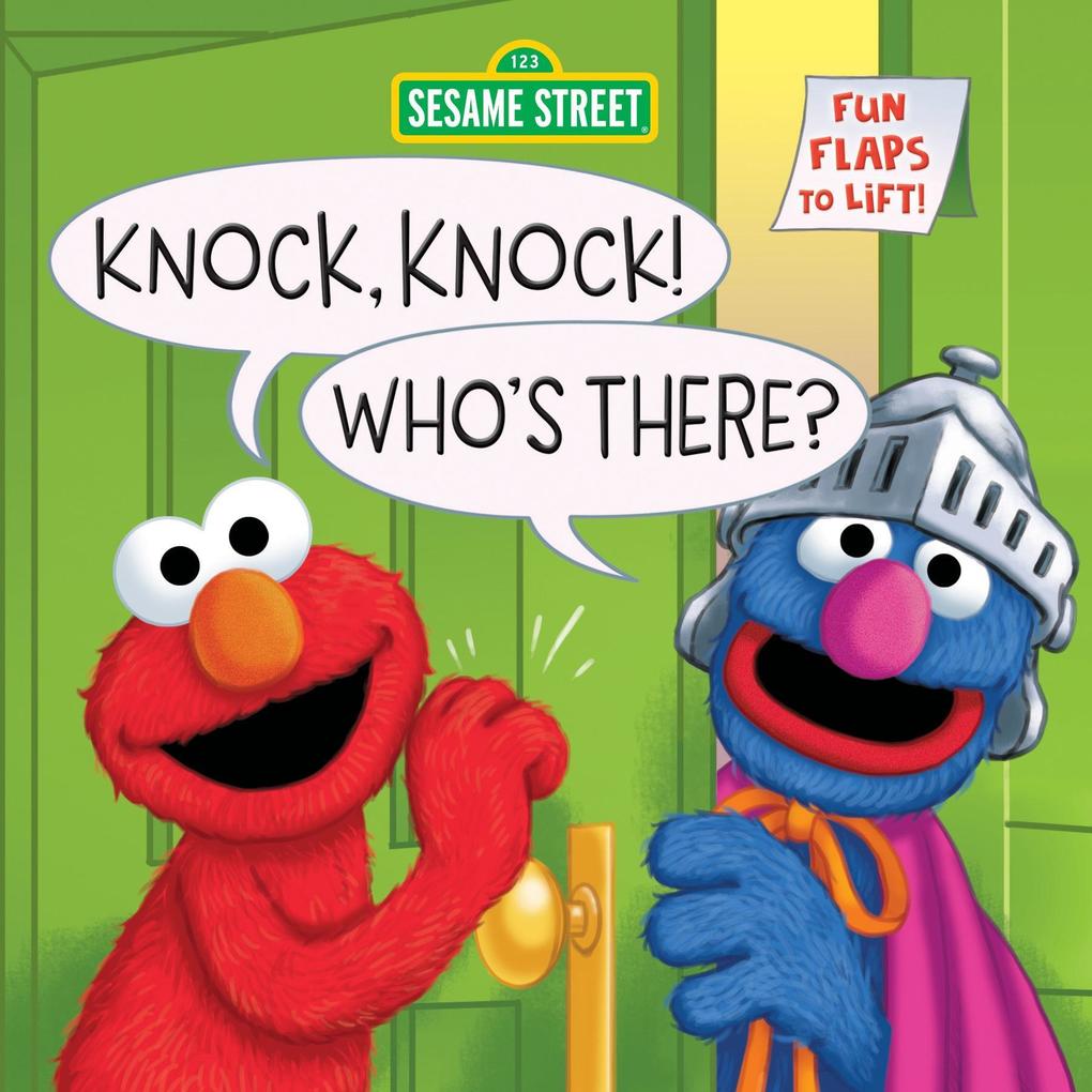 Knock Knock! Who‘s There? (Sesame Street)