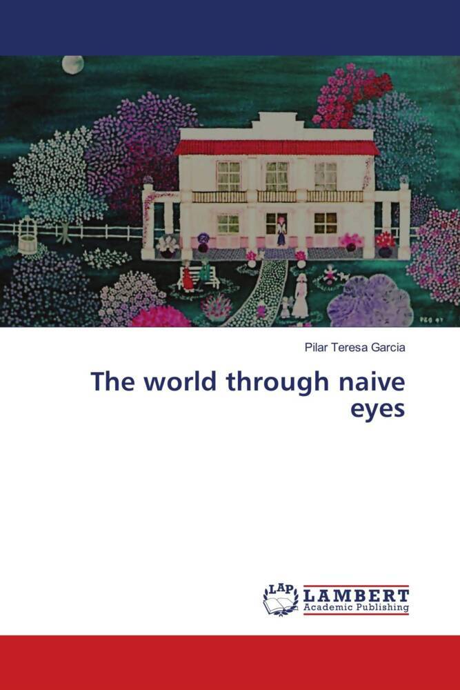 The world through naive eyes