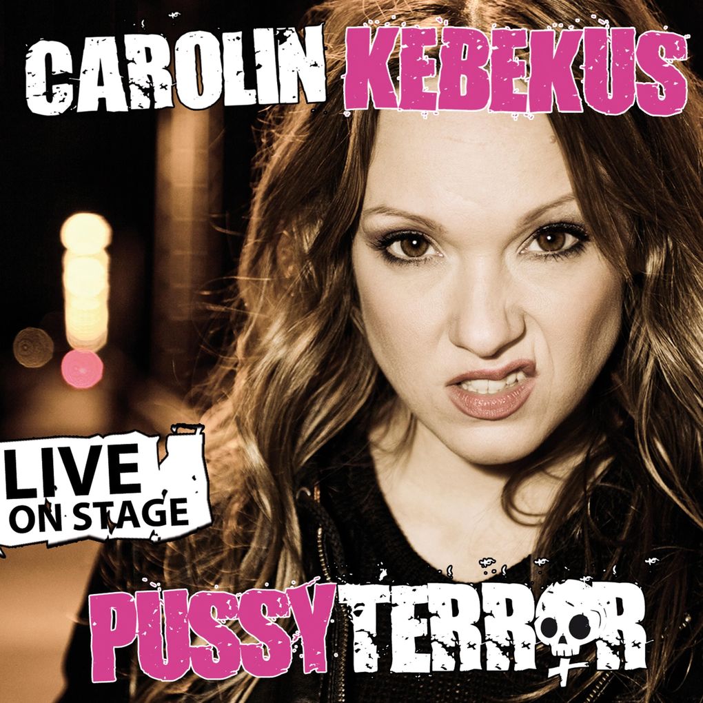 Carolin Kebekus PussyTerror