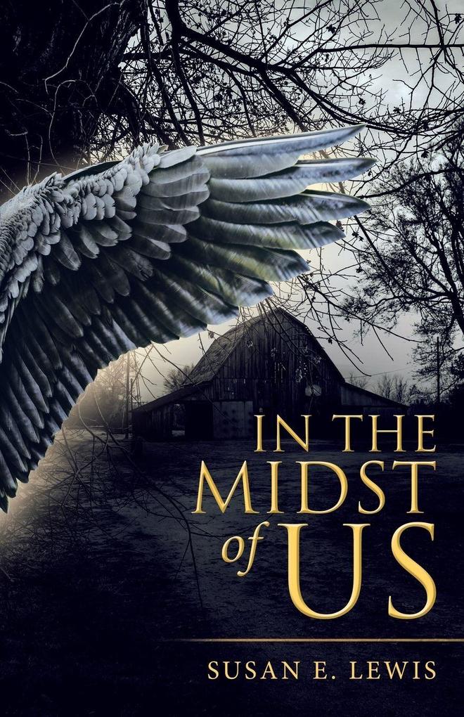 In the Midst of Us