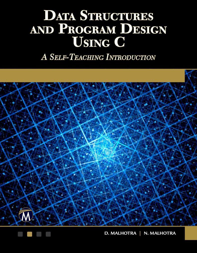 Data Structures and Program Design Using C