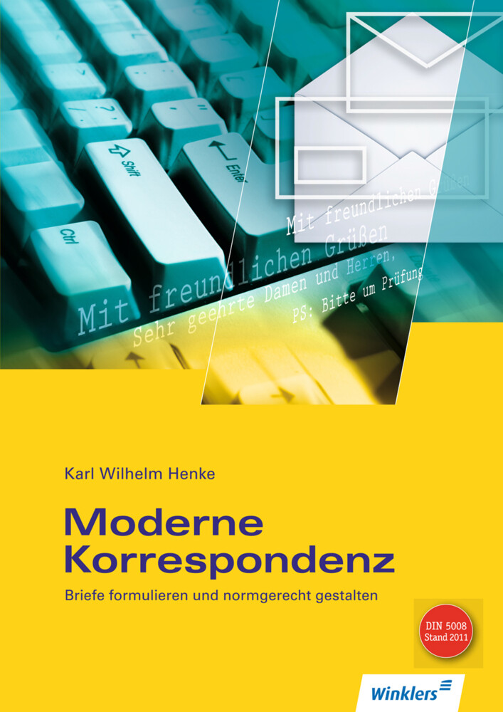 Moderne Korrespondenz - Karl-Wilhelm Henke