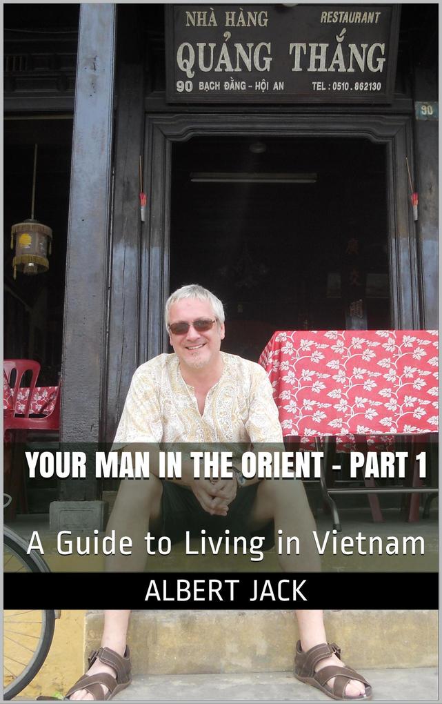 Your Man in the Orient - Part 1