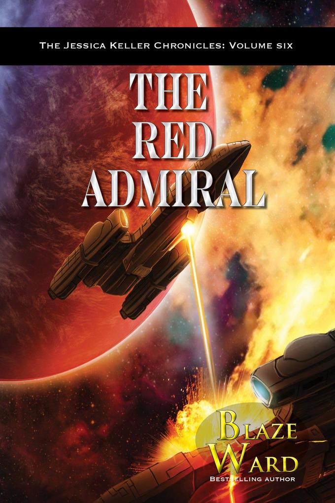 The Red Admiral (The Jessica Keller Chronicles #6)