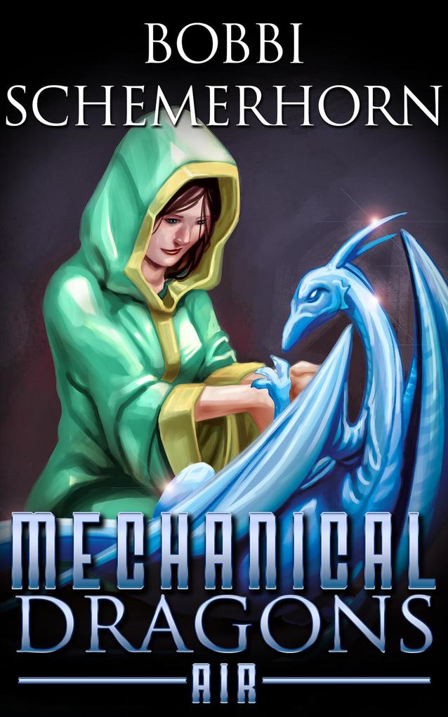 Air (Mechanical Dragons Fantasy Series #4)