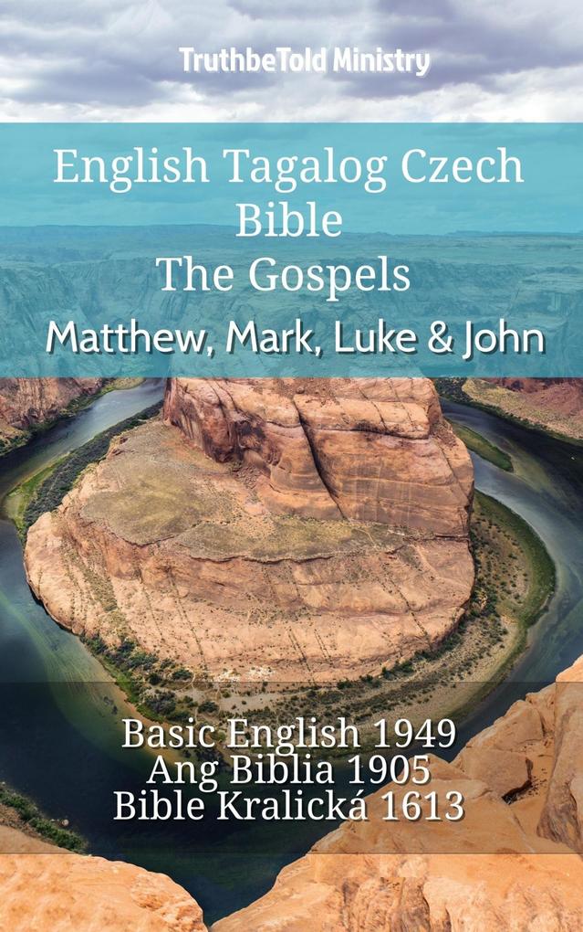 English Tagalog Czech Bible - The Gospels - Matthew Mark Luke & John