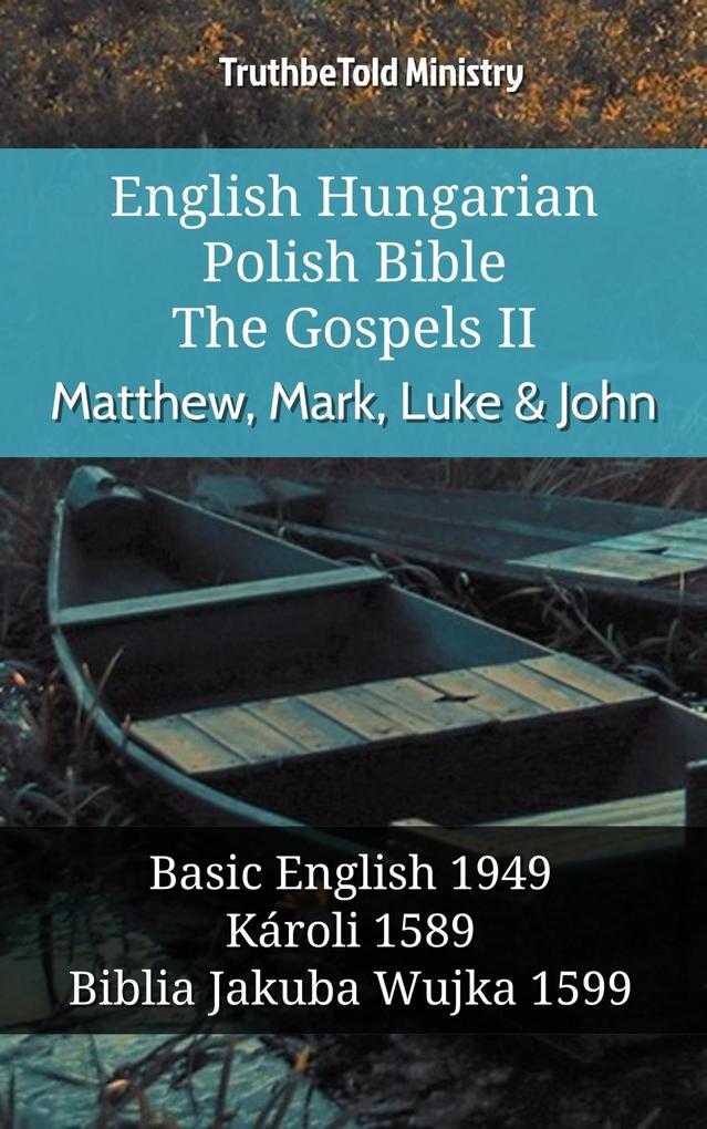 English Hungarian Polish Bible - The Gospels II - Matthew Mark Luke & John