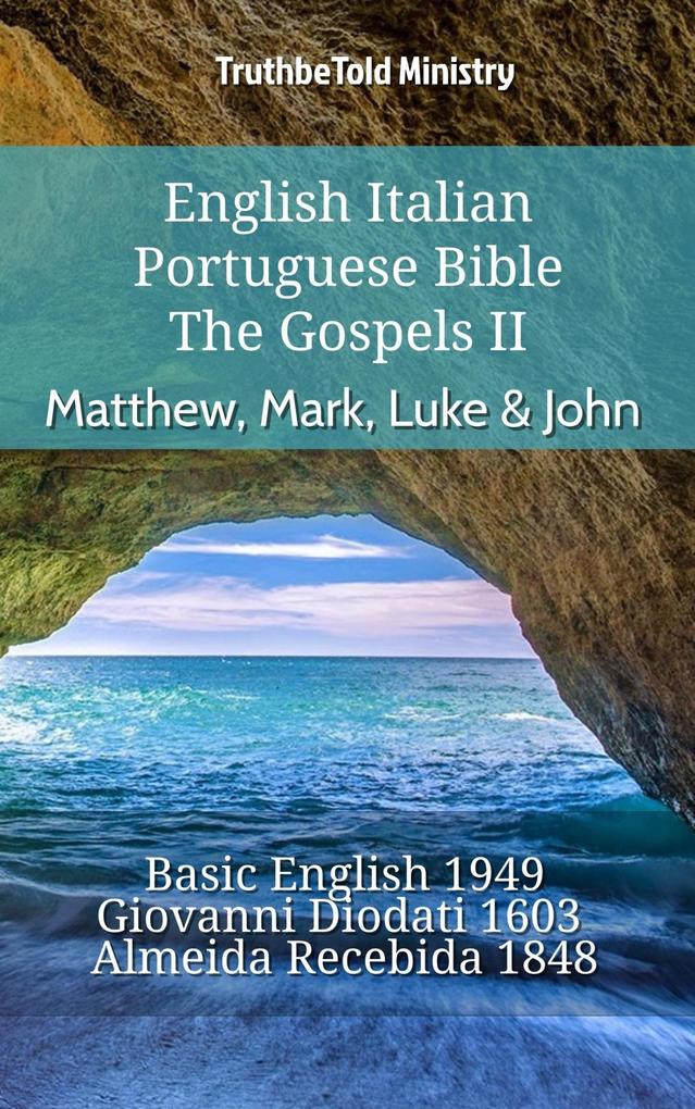 English Italian Portuguese Bible - The Gospels II - Matthew Mark Luke & John