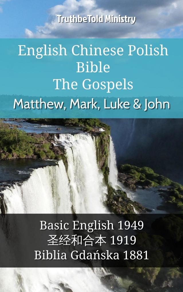 English Chinese Polish Bible - The Gospels - Matthew Mark Luke & John
