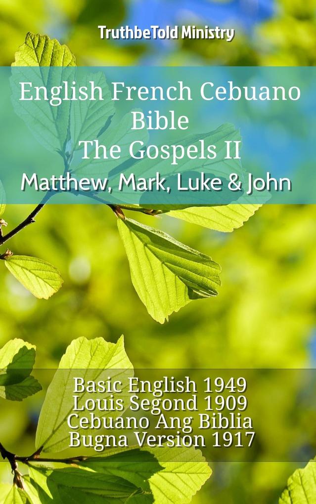 English French Cebuano Bible - The Gospels - Matthew Mark Luke & John