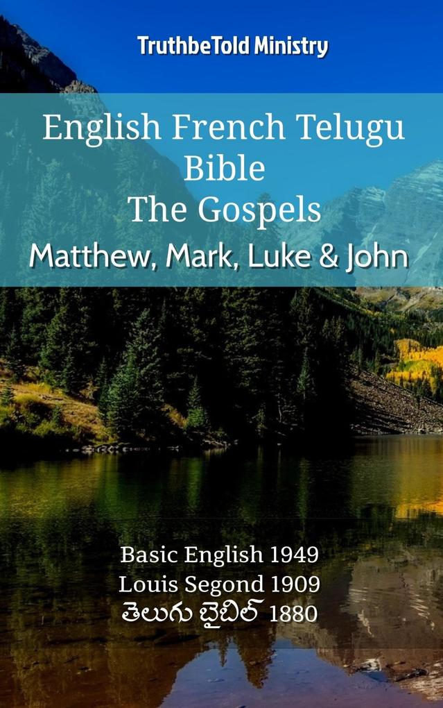 English French Telugu Bible - The Gospels - Matthew Mark Luke & John