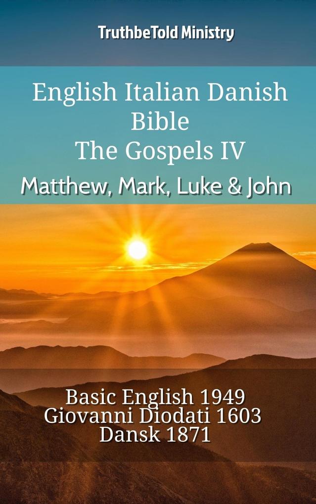 English Italian Danish Bible - The Gospels IV - Matthew Mark Luke & John