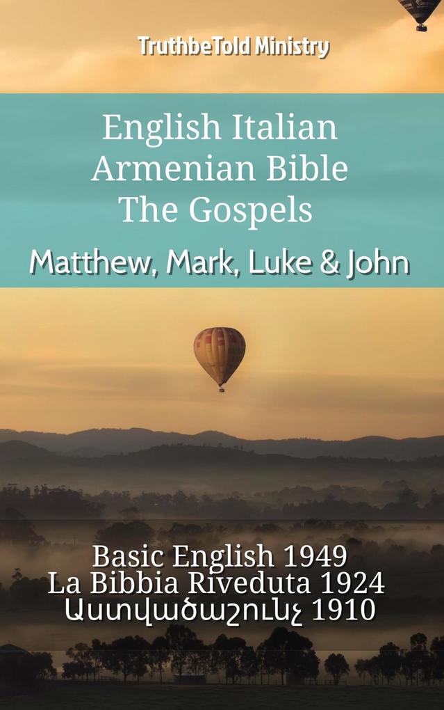 English Italian Armenian Bible - The Gospels - Matthew Mark Luke & John