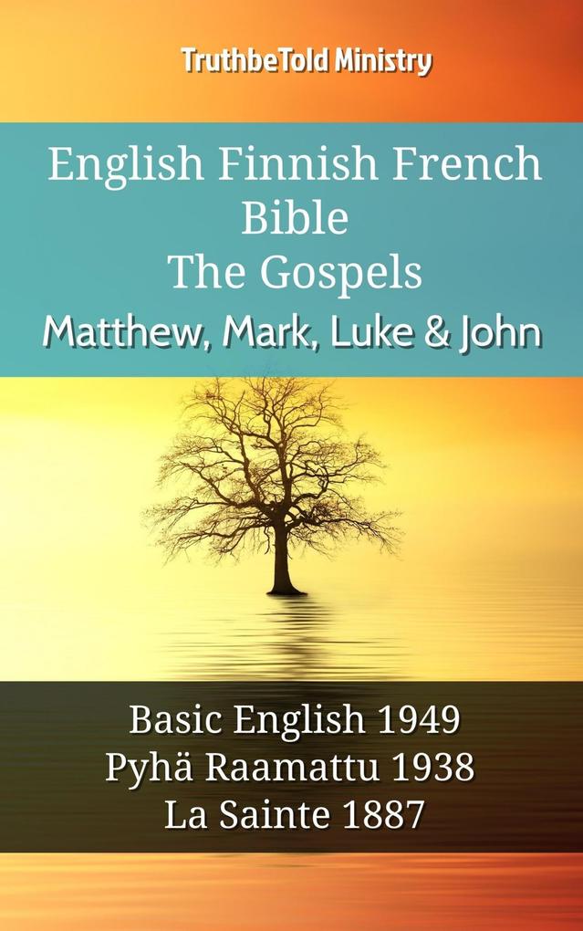 English Finnish French Bible - The Gospels - Matthew Mark Luke & John