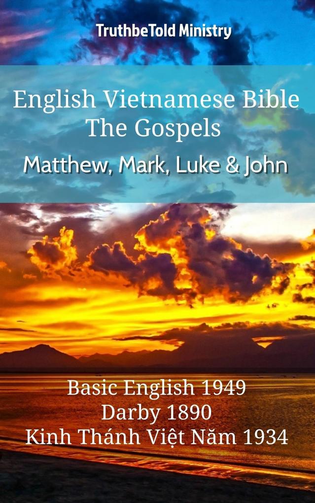 English Vietnamese Bible - The Gospels - Matthew Mark Luke and John