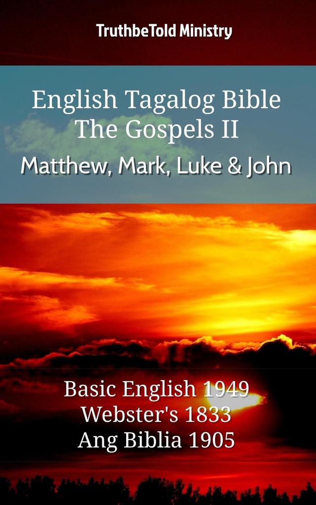 English Tagalog Bible - The Gospels II - Matthew Mark Luke and John