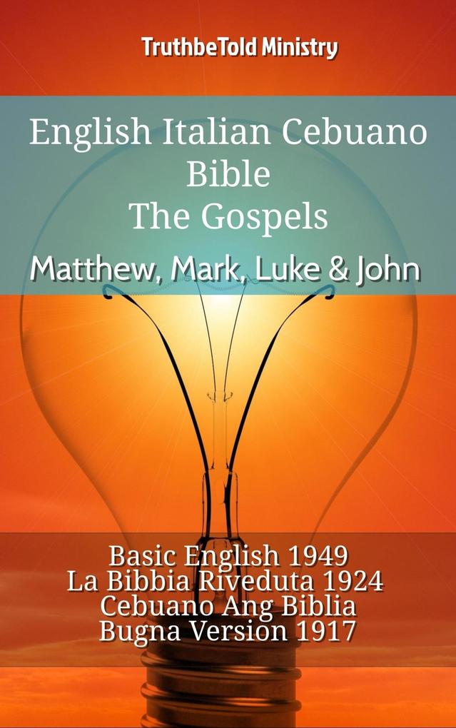 English Italian Cebuano Bible - The Gospels - Matthew Mark Luke & John