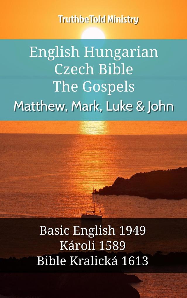 English Hungarian Czech Bible - The Gospels - Matthew Mark Luke & John