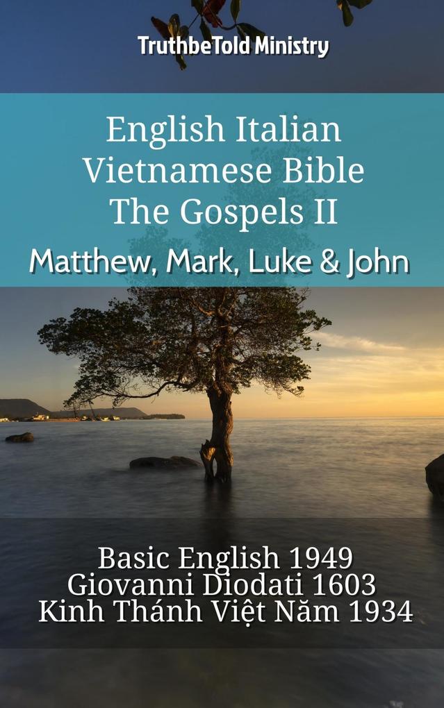 English Italian Vietnamese Bible - The Gospels II - Matthew Mark Luke & John