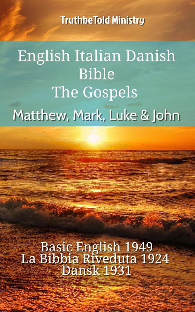English Italian Danish Bible - The Gospels - Matthew Mark Luke & John
