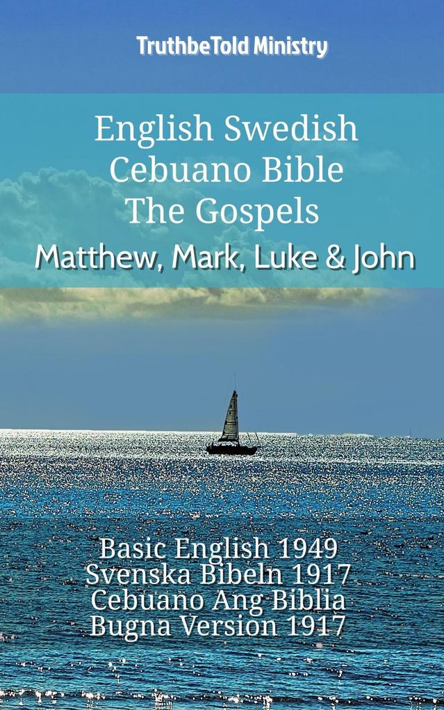 English Swedish Cebuano Bible - The Gospels - Matthew Mark Luke & John