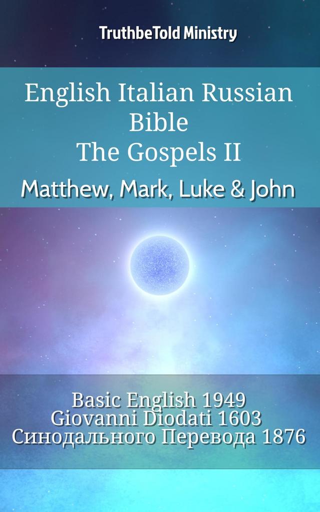 English Italian Russian Bible - The Gospels II - Matthew Mark Luke & John