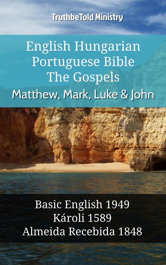English Hungarian Portuguese Bible - The Gospels - Matthew Mark Luke & John