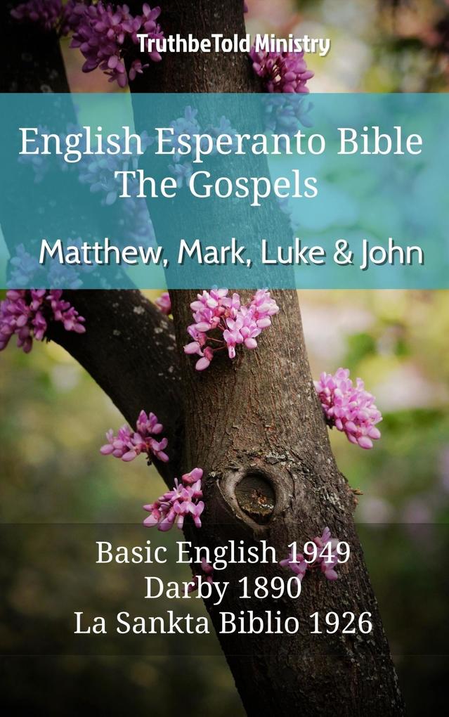 English Esperanto Bible - The Gospels - Matthew Mark Luke and John