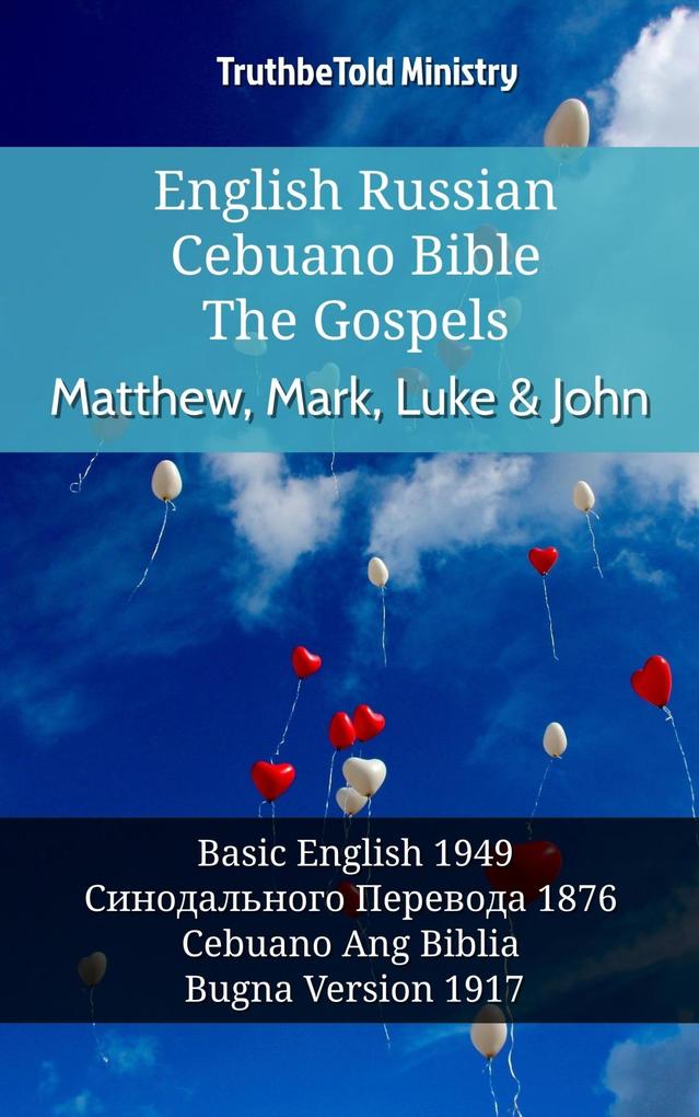 English Russian Cebuano Bible - The Gospels - Matthew Mark Luke & John