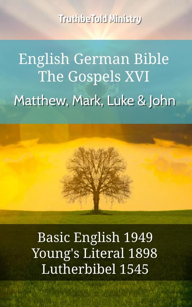 English German Bible - The Gospels XV - Matthew Mark Luke & John