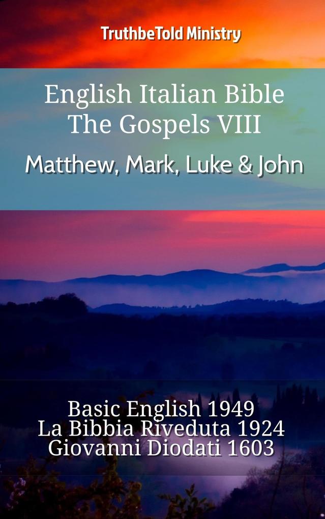 English Italian Bible - The Gospels VIII - Matthew Mark Luke & John