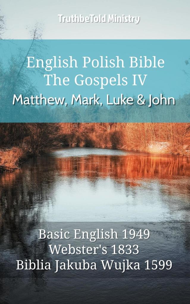 English Polish Bible - The Gospels IV - Matthew Mark Luke and John