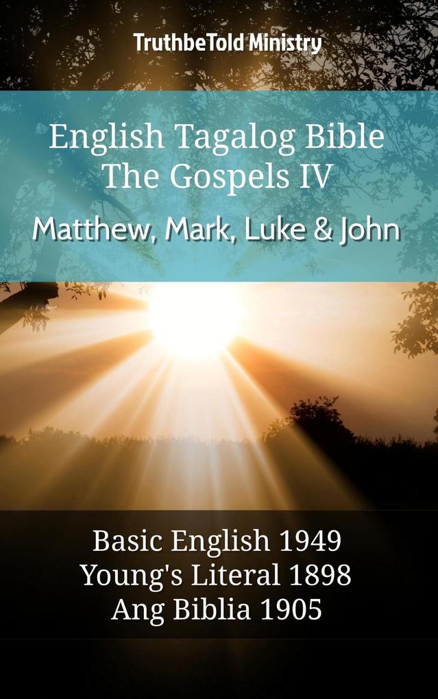 English Tagalog Bible - The Gospels IV - Matthew Mark Luke & John