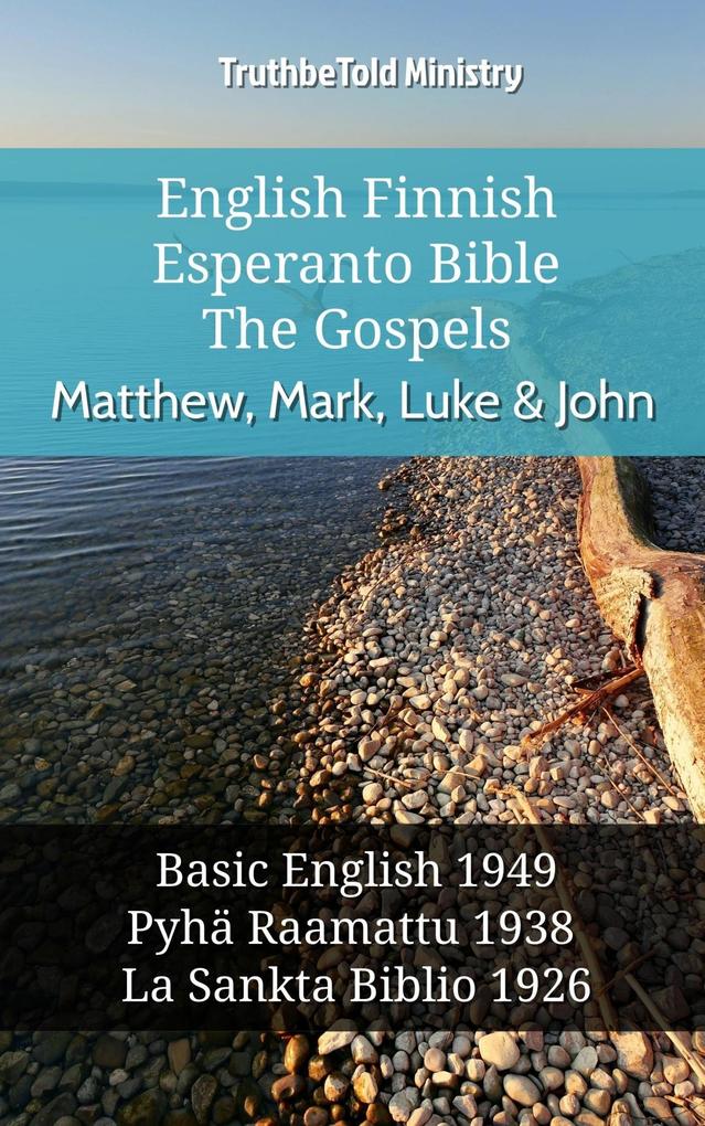 English Finnish Esperanto Bible - The Gospels - Matthew Mark Luke & John