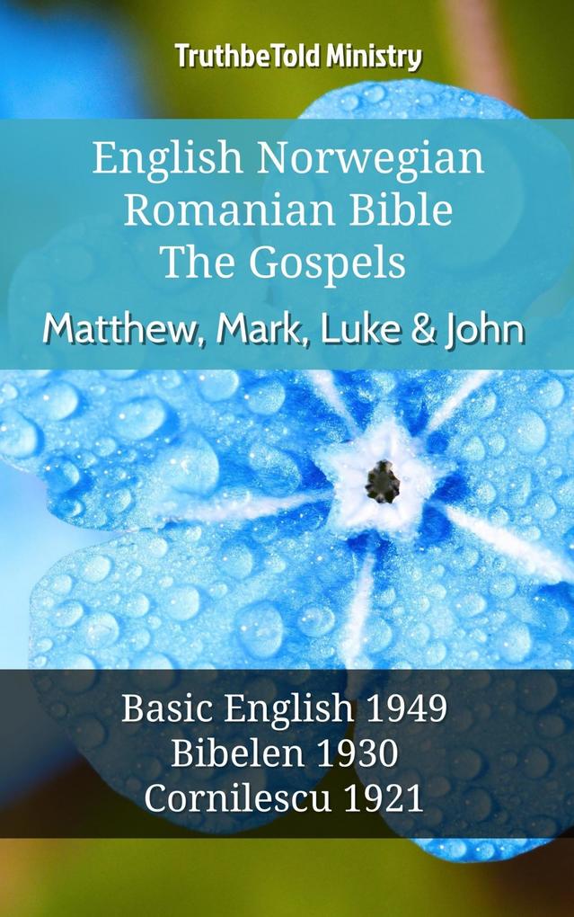 English Norwegian Romanian Bible - The Gospels - Matthew Mark Luke & John