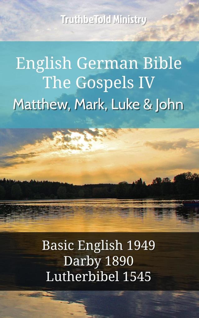 English German Bible - The Gospels IV - Matthew Mark Luke and John