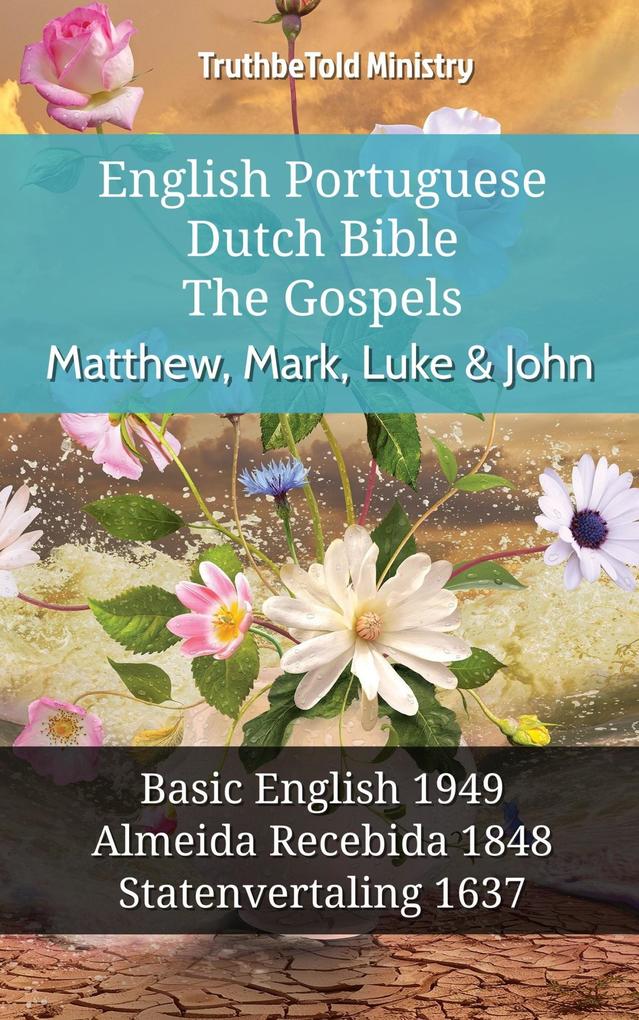 English Portuguese Dutch Bible - The Gospels - Matthew Mark Luke & John
